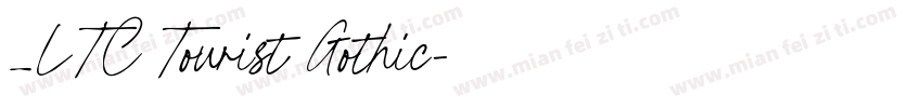_LTC Tourist Gothic字体转换